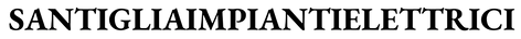 Santigliaimpiantielettrici – Home